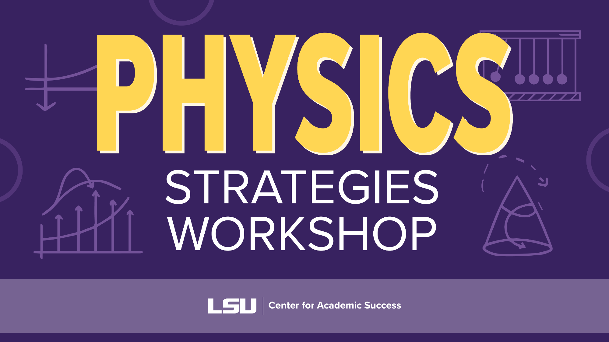 Physics Strategies Workshop