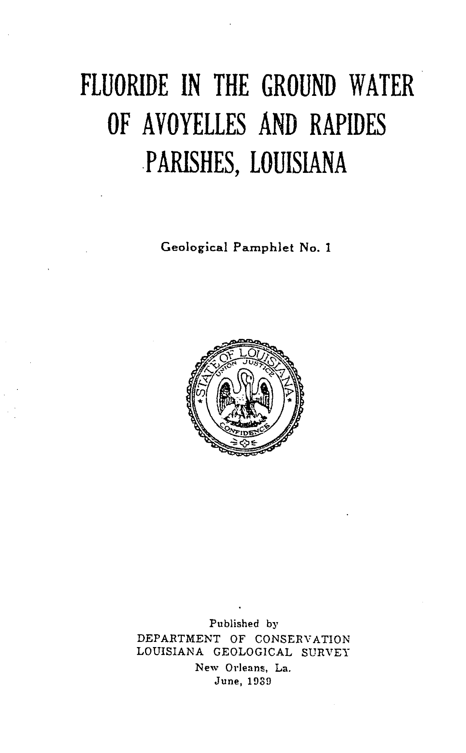 Fluoride in the Ground Water of Avoyelles and Rapides Parishes, Louisiana Fluoride in the Ground Water of Avoyelles and Rapides Parishes, Louisiana